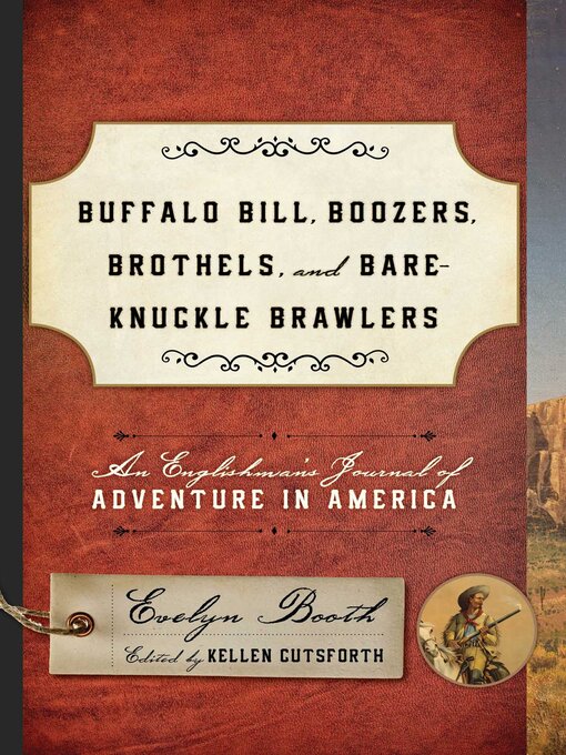 Cover image for Buffalo Bill, Boozers, Brothels, and Bare-Knuckle Brawlers